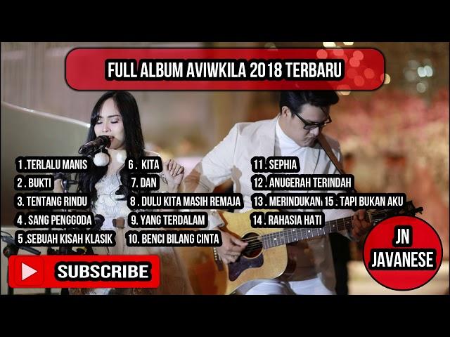 FULL ALBUM AVIWKILA 2018 TERBARU