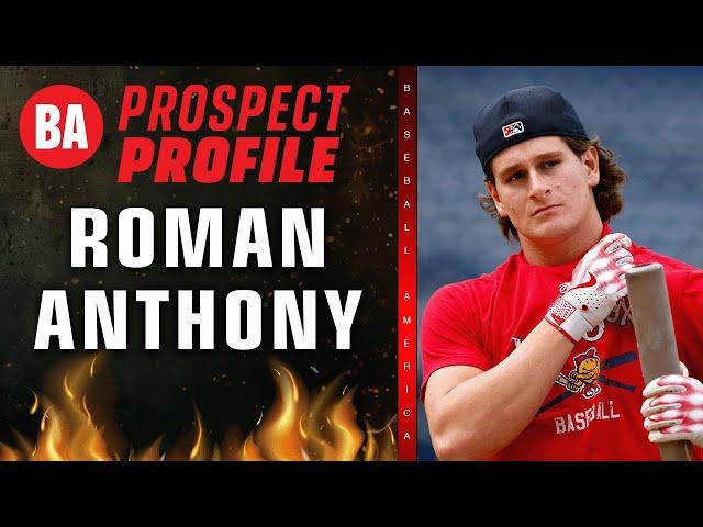 Red Sox Top Prospect Roman Anthony Profile