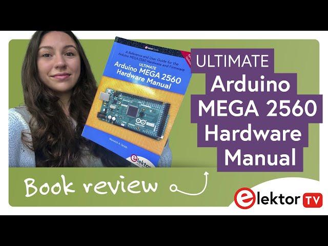 Ultimate Arduino Mega 2560 Hardware Manual Review