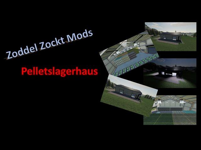 Modvorstellung Zoddel Zockt - Pelletslagerhaus - Global Company - Farming Simulator 19