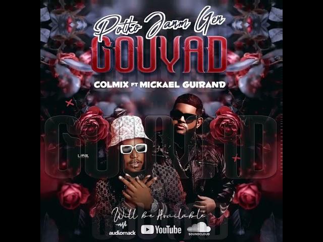 POTKO JANM GEN GOUYAD - COLMIX FT MICKAEL GUIRAND ( Official Audio )