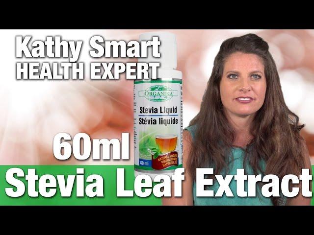 Organika Stevia leaf extract 60ml with Nutrition Expert Kathy Smart