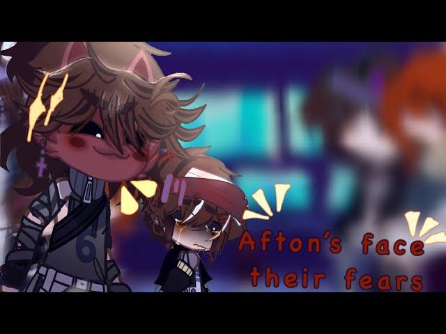 Afton’s face their fears!