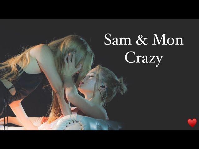 Sam & Mon: Crazy