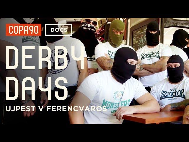 The Most Ferocious Derby You've Never Heard of - Ujpest v Ferencvaros | Derby Days