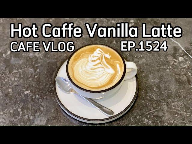 Cafe Vlog EP.1524 | Hot Caffe Vanilla Latte | Coffee vanilla | Barista Skills