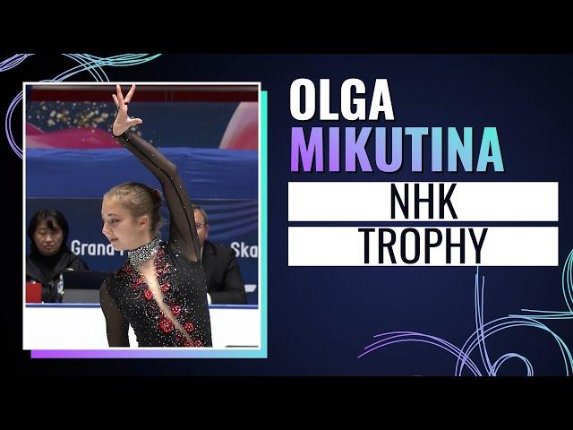 Olga MIKUTINA (AUT) | NHK Trophy 2024 | #GPFigure