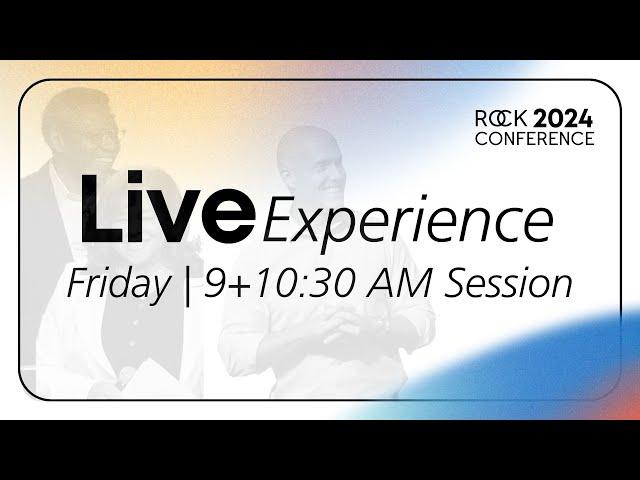 Rock Conference | Friday [9:00 AM & 10:30 AM | PST]