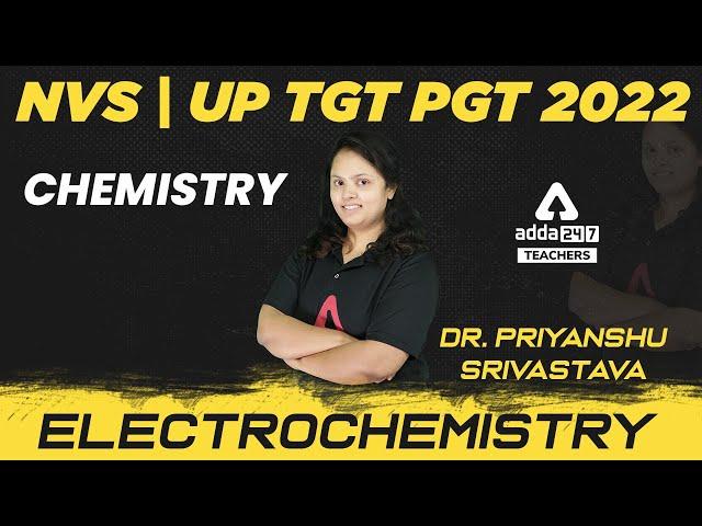 NVS/UP TGT Chemistry | TGT Chemistry | Electrochemistry | By Dr. Priyanshu Srivastava
