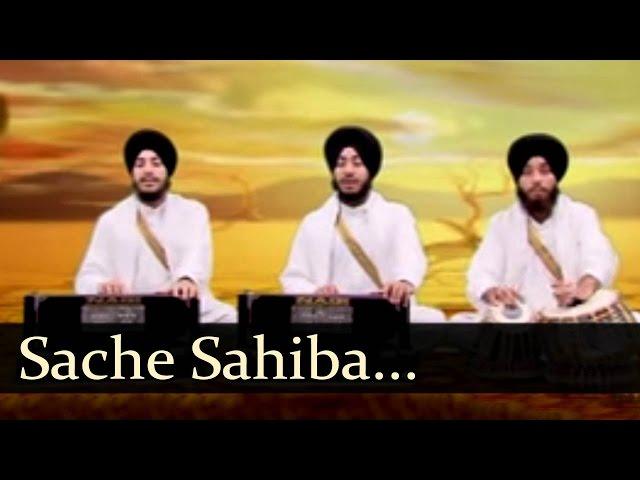 Sache Sahiba (Bhai Jaskaran Singh Patiale wale)