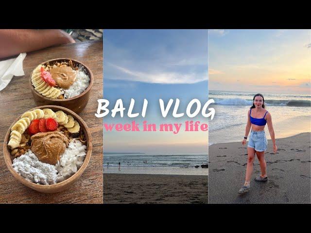 BALI VLOG | week in my life