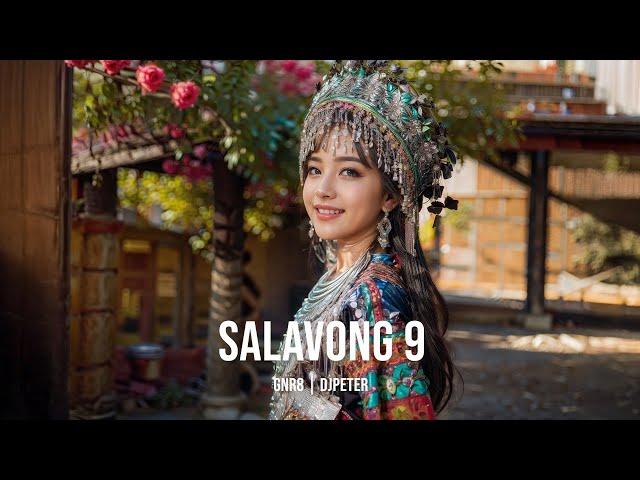 Salavong 9 | GNR8 // DJPeter // Salavong | 