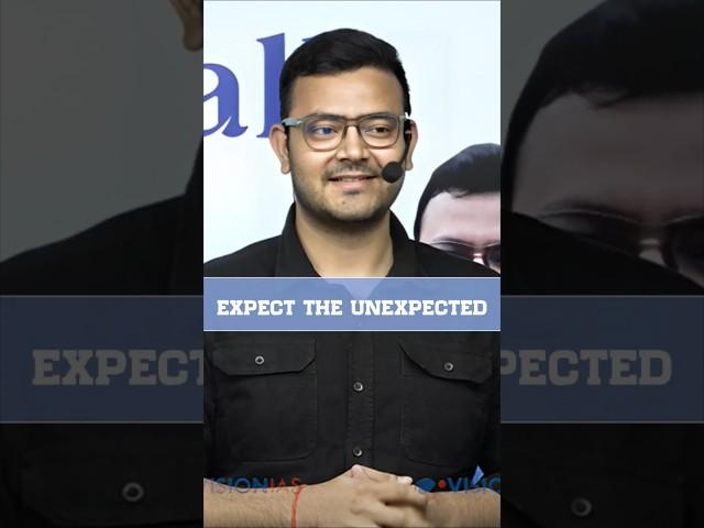 EXPECT THE UNEXPECTED