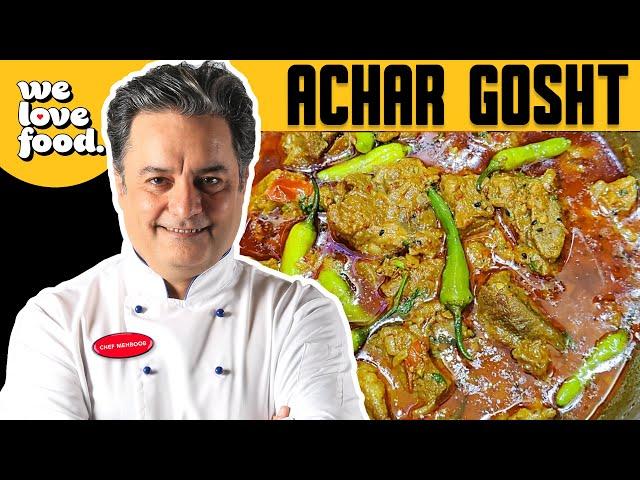 Achar Gosht | Chef Mehboob | We Love Food