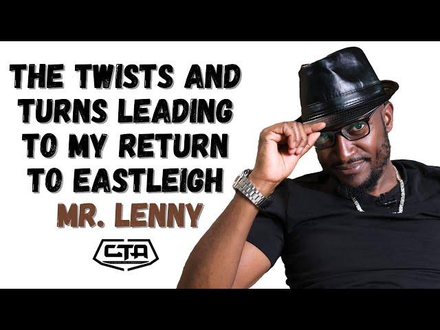 1522. The Twists and Turns Leading to My Return to Eastleigh - Mr. Lenny #ThePlayHouse