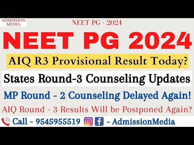 NEET PG 2024 | Round 3 Result | States Counseling Details | Resignation Dates | Latest Updates