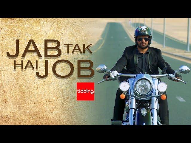 Jab Tak Hai Job | Tidding Comedy | Jab Tak Hai Jaan Parody