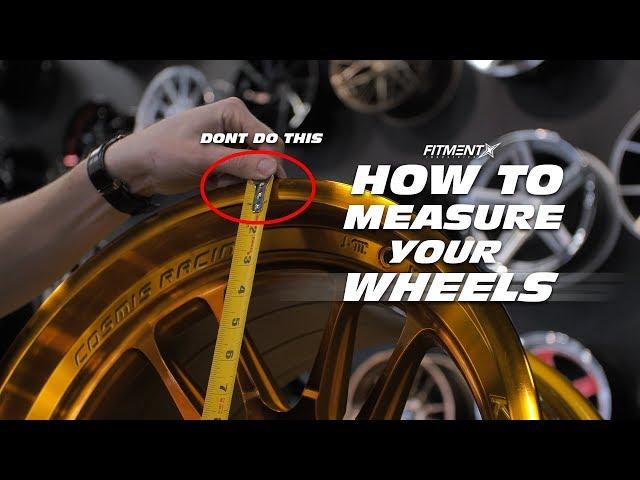 How To Measure Your Wheels (Diameter, Width, Offset, and Backspacing)