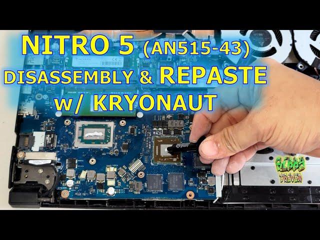 Nitro 5 Repaste, Cleaning & Disassembly (AN515-43 with Kryonaut)