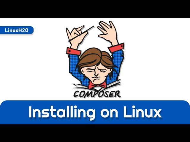 How to install composer on Linux (Ubuntu, CentOS, Fedora, Debian)