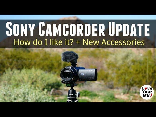 Sony FDR-AX53 Camcorder - Review Update and Accessories