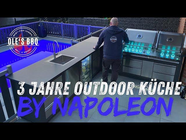 3 Jahre Napoleon Outdoor-Küche & Napoleon Prestige 825 Build-In Gasgrill – Langzeiterfahrung Review