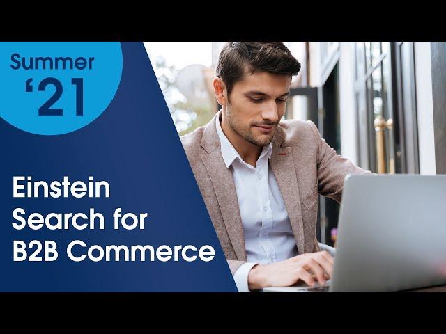 Commerce Cloud: Einstein Search for B2B Commerce | Salesforce Product Center