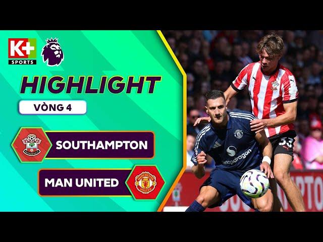 SOUTHAMPTON - MAN UNITED | ONANA - DE LIGT ĐẲNG CẤP, RASHFORD THĂNG HOA | NGOẠI HẠNG ANH 24/25