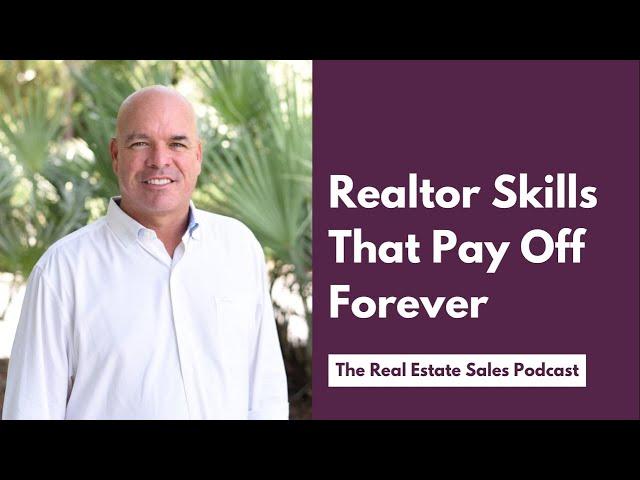 7 Real Estate Skills That Are Hard to Learn, But Will Pay Off Forever
