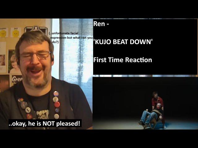 Feeling the rage with Ren - 'KUJO BEAT DOWN' - First time reaction