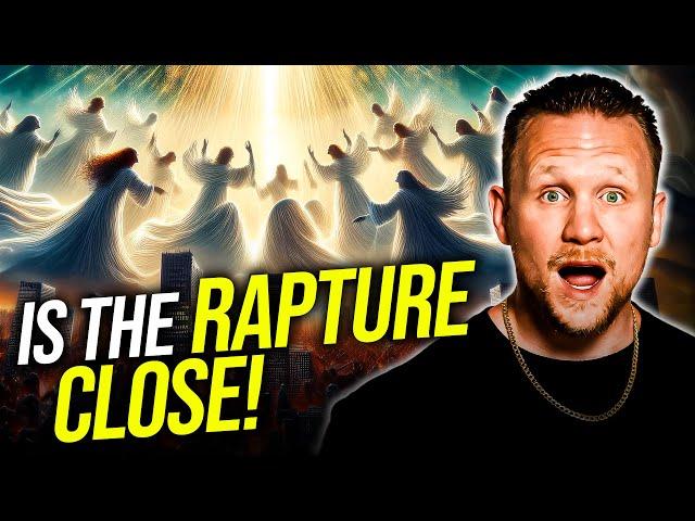 Watch This And Find Out If The Rapture IS Close! (5 Signs)