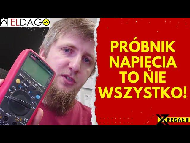 #zRegału - Dlaczego próbnikiem napięcia nie zdiagnozujesz problemów?