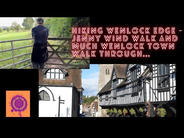 Mooch Around Much Wenlock -  A Walk To The Old Petrol Garage Via Jenny Wind Walk