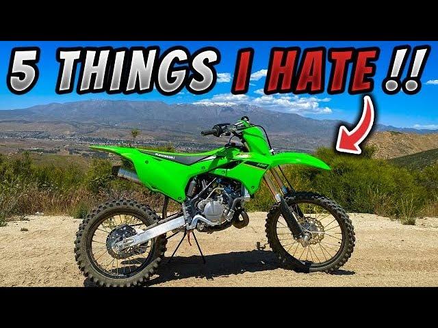 Top 5 things I HATE about my Kawasaki KX112 dirt bike!!!