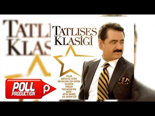 İbrahim Tatlıses - Tatlıses Klasiği (Full Albüm Dinle) - (Official Audio)