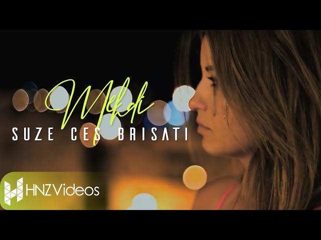 Mehdi - Suze ces brisati (Official Video)