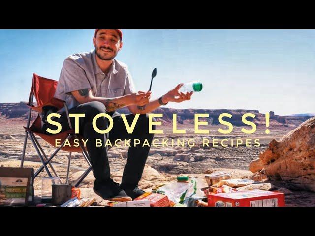 Easy Stoveless Backpacking Recipes - for Thru Hikers!