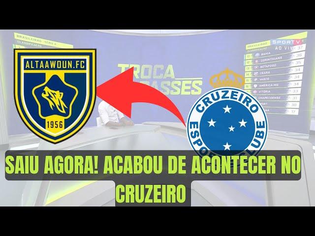 SAIU AGORA! ACABOU DE ACONTECER MO CRUZEIRO!