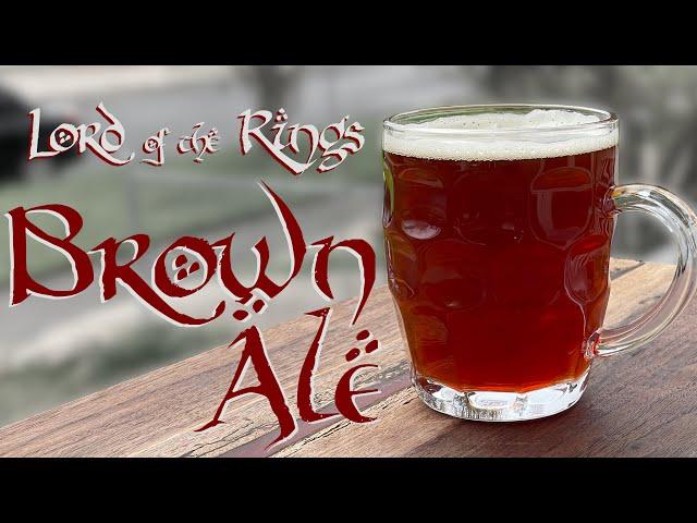 Brown Ale made with Ingredients Inspired by The Lord of the Rings