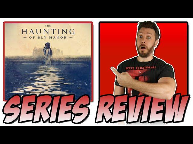 The Haunting of Bly Manor - Series Review (A Netflix Original)