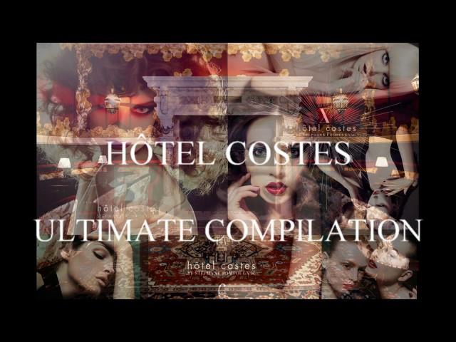 Hôtel Costes - Ultimate Compilation