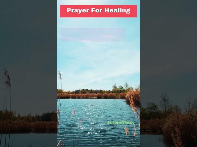 Powerful Prayer For Healing In Jesus Name  | Say this Prayer For Healing |#jesus #shorts #prayer