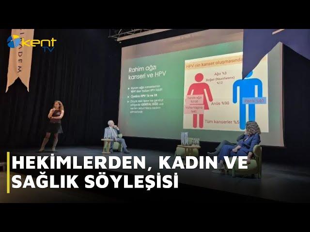 HEKİMLERDEN, KADIN VE SAĞLIK SÖYLEŞİSİ