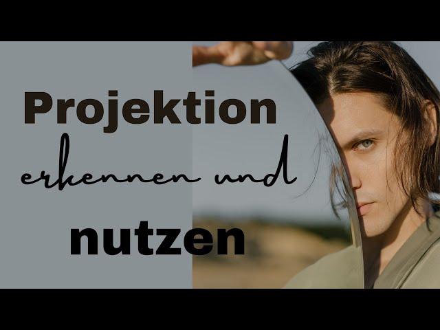 Projektion erkennen und nutzen / Kati Körner Bindungs-Stil-Akademie