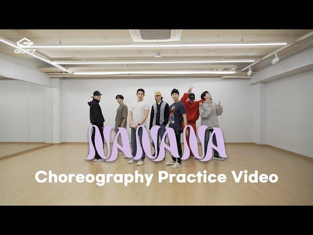 GOT7 "NANANA" Choreography Practice Video