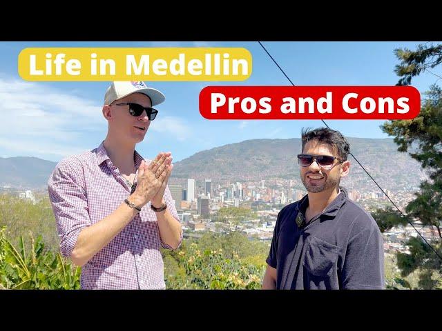 Pros and Cons of living in Medellin, Colombia