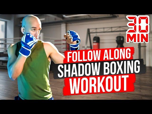 Follow along 30 Minute Shadow Boxing Workout