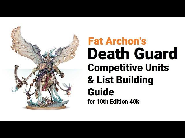 The Most Competitive DEATH GUARD Units & Lists in 10th Edition Warhammer 40k