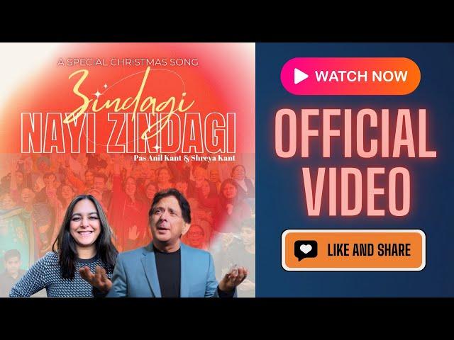 Zindagi, Nayi Zindagi | Shreya Kant | Official Video | New Christmas Song 2024