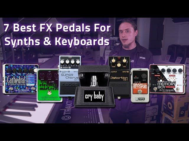 7 Best Effects Pedals For Synths & Keyboards ft. Electro Harmonix, BOSS & Jim Dunlop!